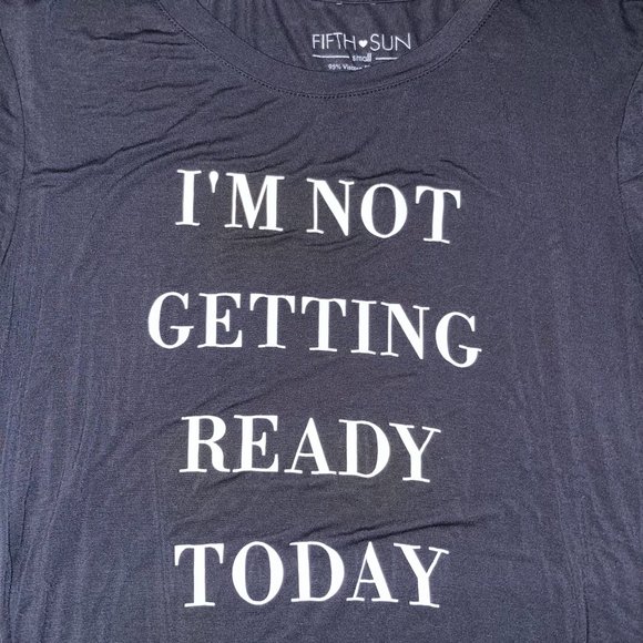 *SOLD* I'M NOT GETTING READY TODAY (EUC) // ULTRA SOFT T-SHIRT - Picture 2 of 2